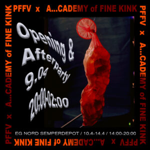 PFFV x A…cademy of Fine KINK ’24